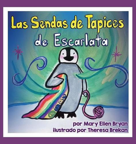 Cover image for Las Sendas de Tapices de Escarlata