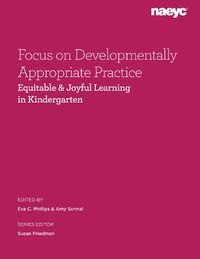 Cover image for Focus on Developmentally Appropriate Practice