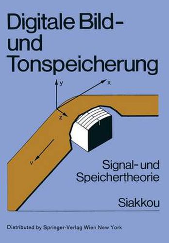 Cover image for Digitale Bild- Und Tonspeicherung: Signal- Und Speichertheorie