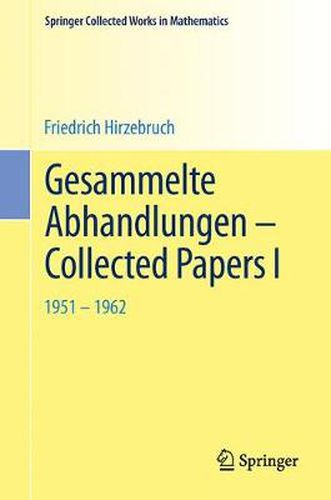 Cover image for Gesammelte Abhandlungen - Collected Papers I: 1951-1962