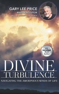 Cover image for Divine Turbulence: Navigating the Amorphous Winds of Life