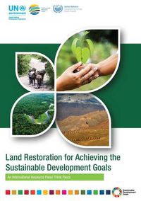 Cover image for Land restoration for achieving the sustainable development goals: an international resource panel think piece