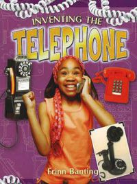 Cover image for Inventing the Telephone