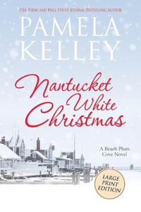 Cover image for Nantucket White Christmas: Large Print Edition