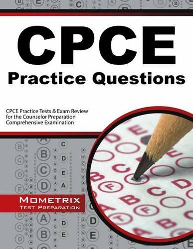 Cover image for Cpce Practice Questions: Cpce Practice Tests & Exam Review for the Counselor Preparation Comprehensive Examination