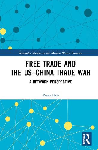 Cover image for Free Trade and the US-China Trade War: A Network Perspective