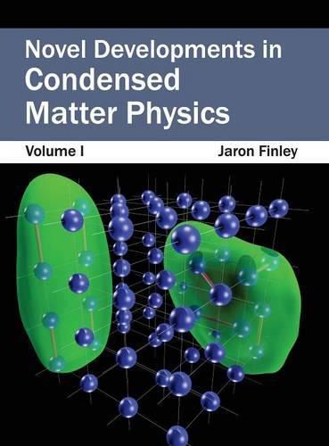 Cover image for Novel Developments in Condensed Matter Physics: Volume I