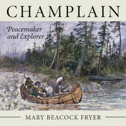 Cover image for Champlain: Peacemaker and Explorer