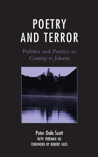 Poetry and Terror: Politics and Poetics in Coming to Jakarta