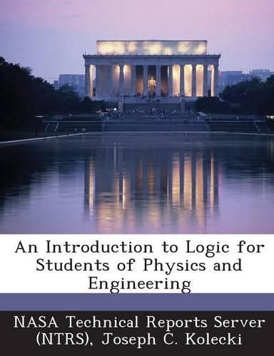 Cover image for An Introduction to Logic for Students of Physics and Engineering