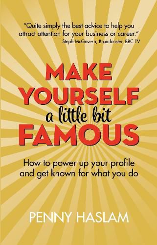 Cover image for Make Yourself a Little Bit Famous: How to power up your profile and get known for what you do