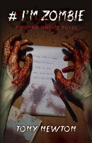 # I"m Zombie - A Zombie Mosaic Novel