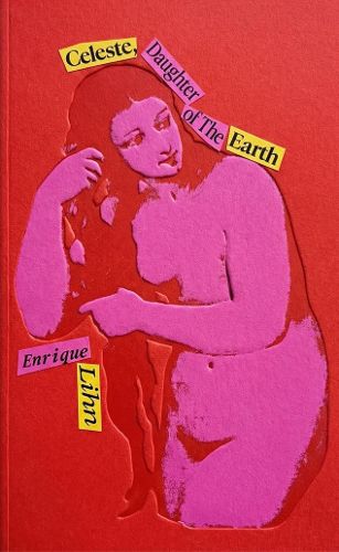 Cover image for Celeste, Daughter of the Earth and Other Early Poems