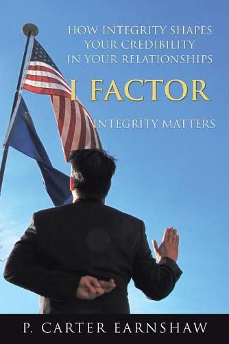 Cover image for I Factor: Integrity Matters