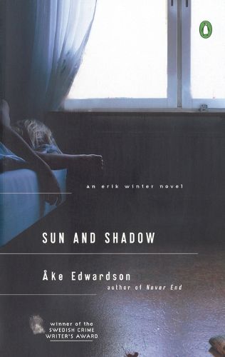 Sun and Shadow: An Erik Winter Novel