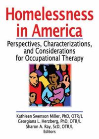 Cover image for Homelessness in America: Perspectives, Characterizations, and Considerations for Occupational Therapy