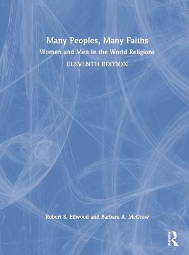 Many Peoples, Many Faiths: Women and Men in the World Religions