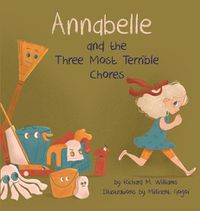 Cover image for Annabelle and the Three Most Terrible Chores