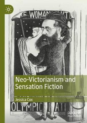 Cover image for Neo-Victorianism and Sensation Fiction