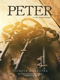 Cover image for Peter: A Life Transformed