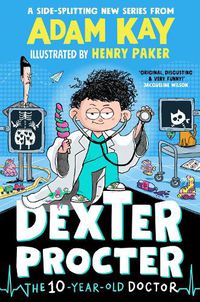 Cover image for Dexter Procter the 10-Year-Old Doctor