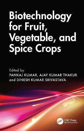 Cover image for Biotechnology for Fruit, Vegetable, and Spice Crops