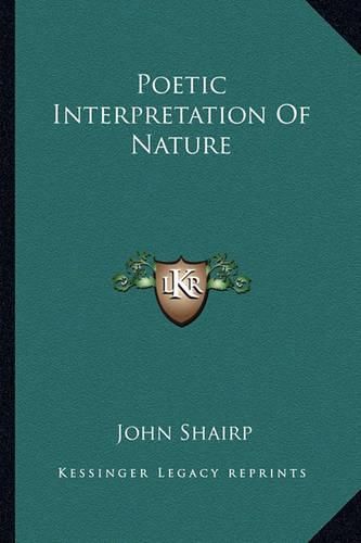 Cover image for Poetic Interpretation of Nature