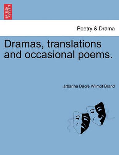 Cover image for Dramas, Translations and Occasional Poems. Volume II