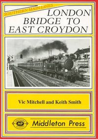 Cover image for London Bridge to East Croydon