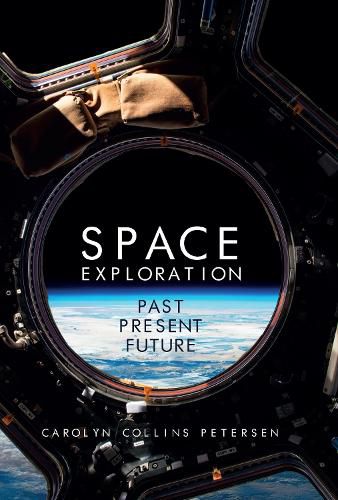Cover image for Space Exploration: Past, Present, Future
