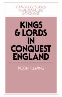 Cover image for Kings and Lords in Conquest England