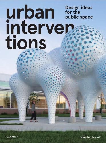 Cover image for Urban Intervention: Design Ideas for Public Space