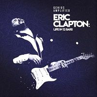 Cover image for Eric Clapton Life In 12 Bars