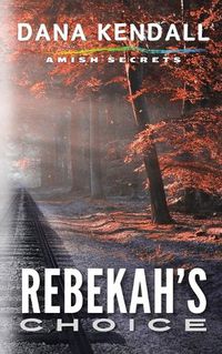 Cover image for Rebekah's Choice