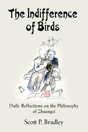 Cover image for The Indifference of Birds: Daily Reflections on the Philosophy of Zhuangzi