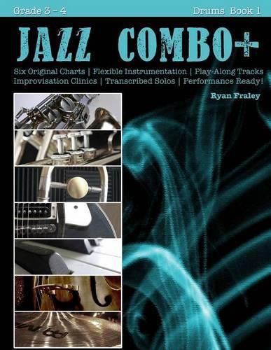 Cover image for Jazz Combo Plus, Drums Book 1: Flexible Combo Charts - Solo Transcriptions - Play-Along Tracks