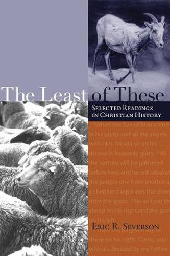 Cover image for The Least of These: Selected Readings in Christian History