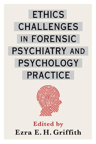 Cover image for Ethics Challenges in Forensic Psychiatry and Psychology Practice