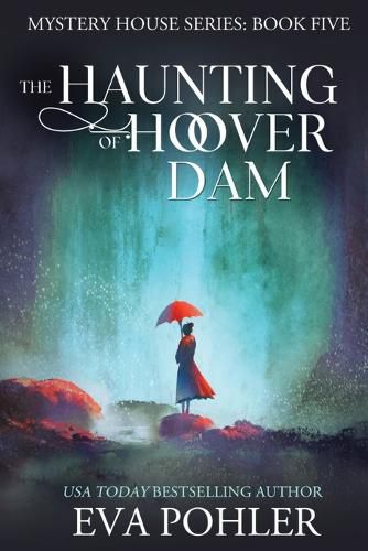 Cover image for The Haunting of Hoover Dam