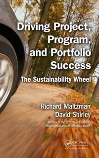 Cover image for Driving Project, Program, and Portfolio Success: The Sustainability Wheel