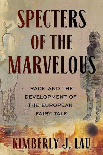 Specters of the Marvelous
