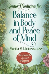 Cover image for Gentle Medicine for Balance in Body and Peace of Mind