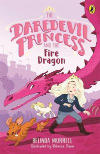 Cover image for The Daredevil Princess and the Fire Dragon (Book 3)