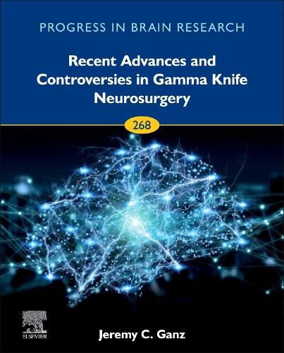 Cover image for Recent Advances and Controversies in Gamma Knife Neurosurgery