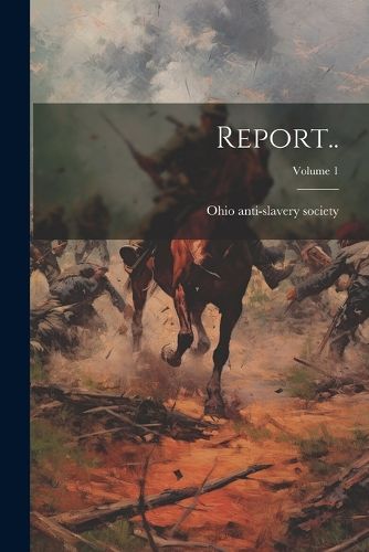 Report..; Volume 1