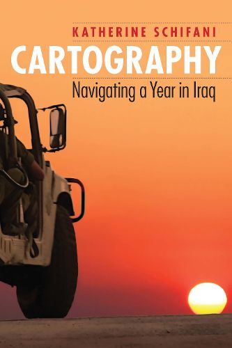 Cover image for Cartography: Navigating a Year in Iraq