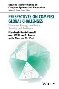 Cover image for Perspectives on Complex Global Challenges: Education, Energy, Healthcare, Security, and Resilience