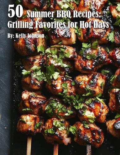 Cover image for 50 Summer BBQ Recipes