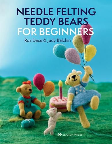 Cover image for Needle Felting Teddy Bears for Beginners