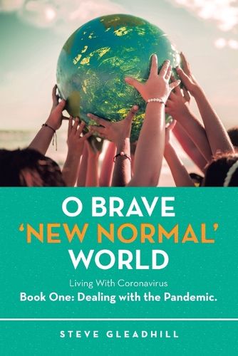 Cover image for O Brave 'New Normal' World